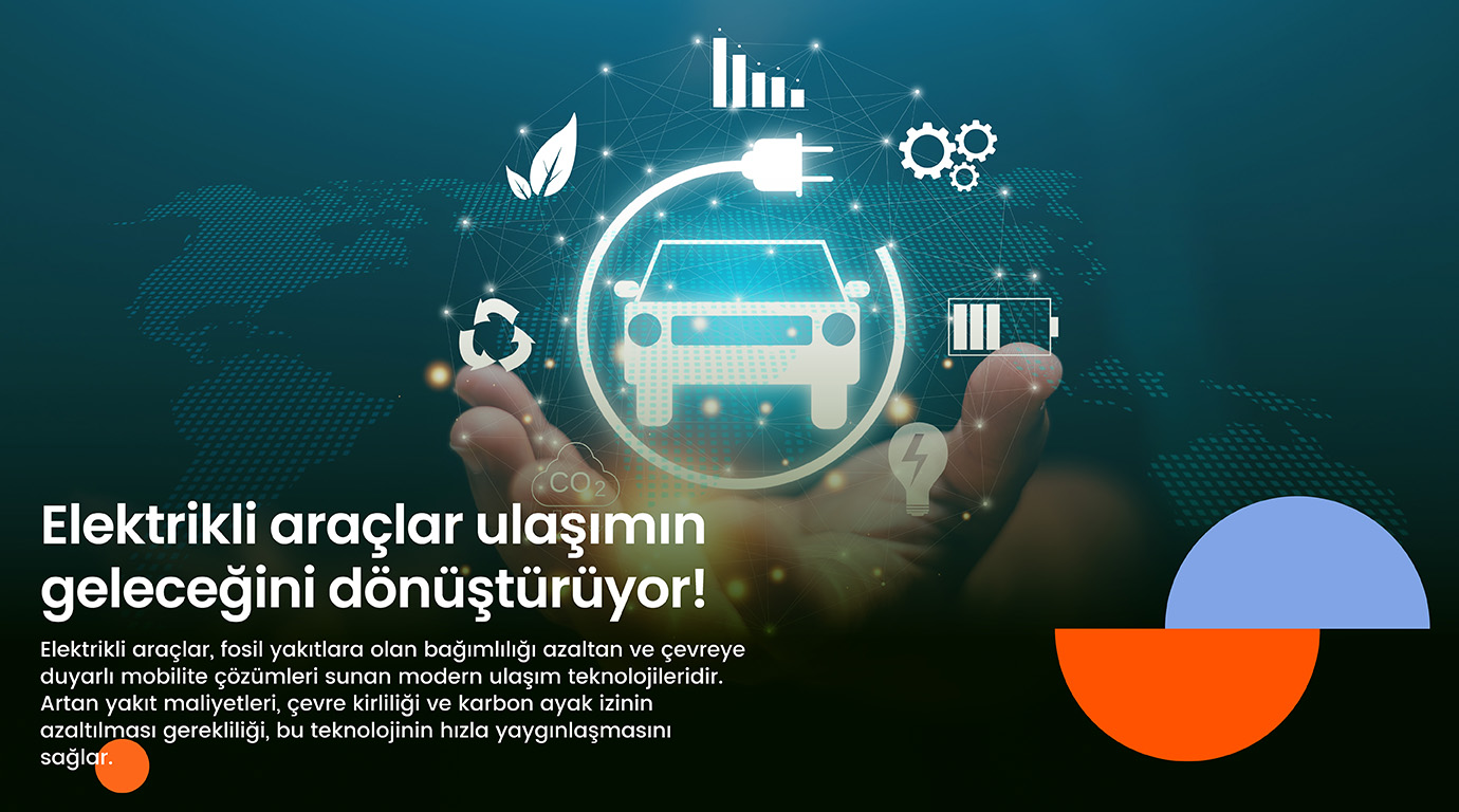 Elektrikli Araçların Geleceği